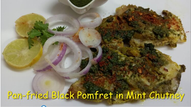 Pan-fried Black Pomfret in Mint Chutney
